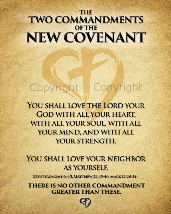 The Two Commandments of the New Covenant (Print Only)
