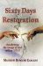 Sixty Days of Restoration