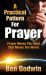 A Pattern for Partical Prayer