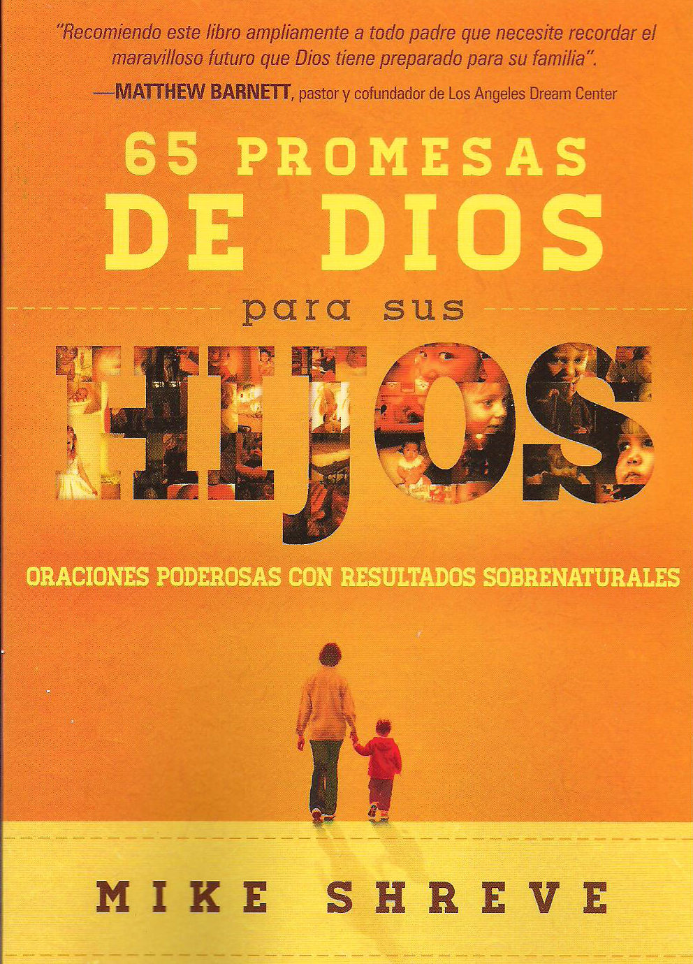 65 Promesas De Dios para sus Hijos