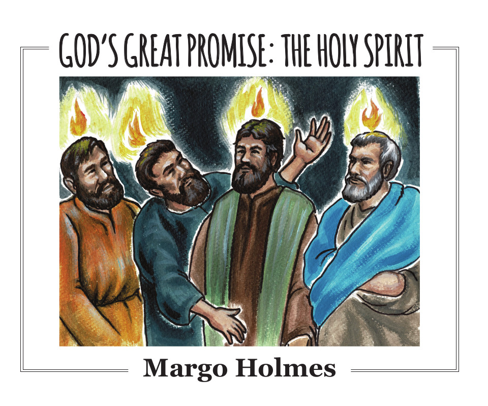God’s Great Promise: The Holy Spirit