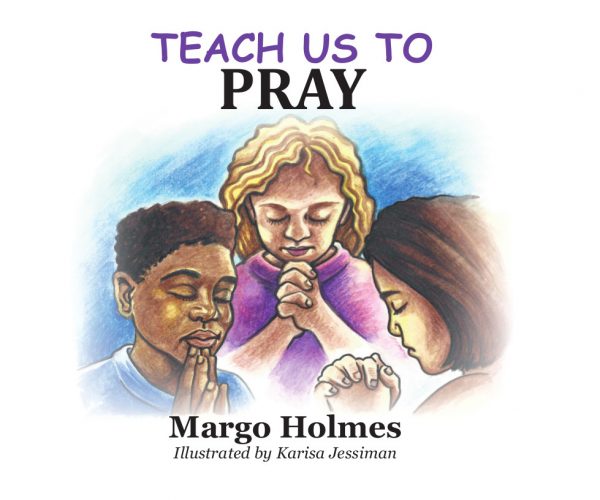 #4 Teach Us To Pray