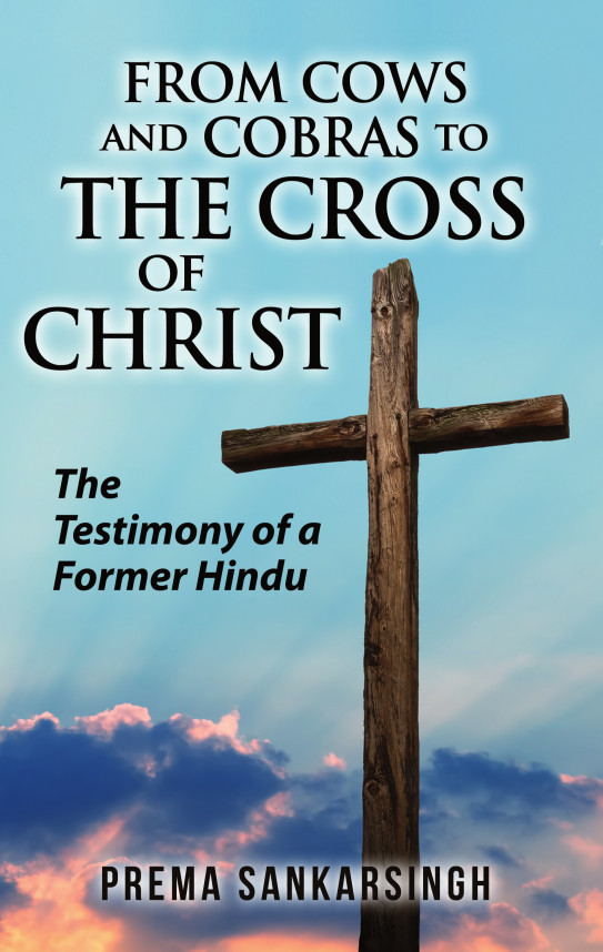 From Cows and Cobras to the Cross of Christ