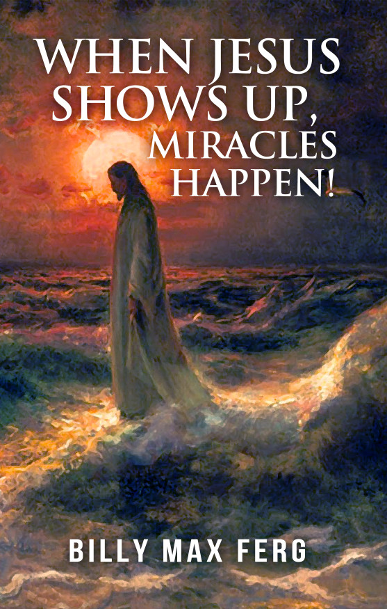 When Jesus Shows Up, Miracles Happen!
